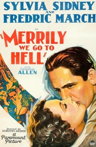 Merrily We Go to Hell (1932)