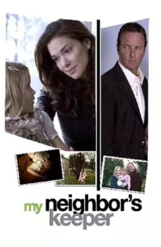 My Neighbor's Keeper (2007)