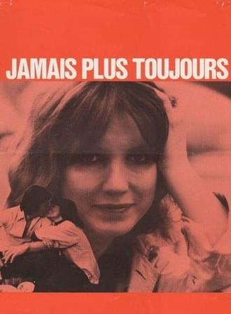 Jamais plus toujours (1976)