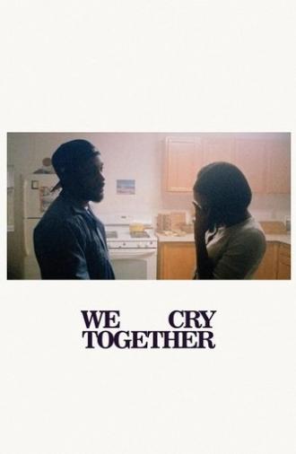 We Cry Together (2022)