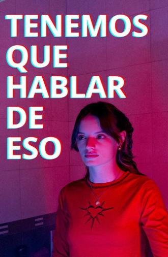Tenemos que hablar de eso (2025)