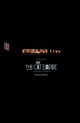 The Cat Empire: Live in Berlin (2019)