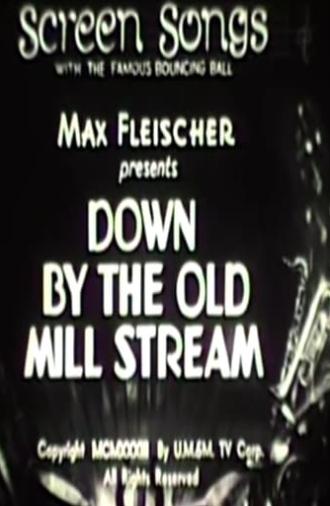 Down by the Old Mill Stream (1933)