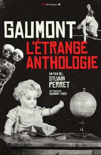 Gaumont, the Étrange Anthology (2024)