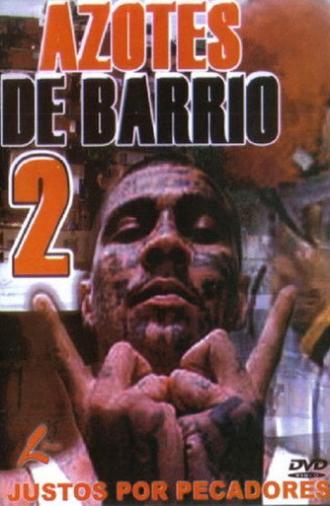 Azotes de Barrio 2 (2024)