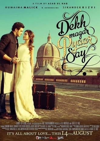 Dekh Magar Pyaar Say (2015)