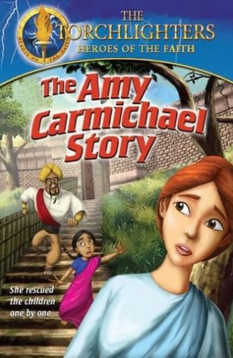 Torchlighters: The Amy Carmichael Story (2010)