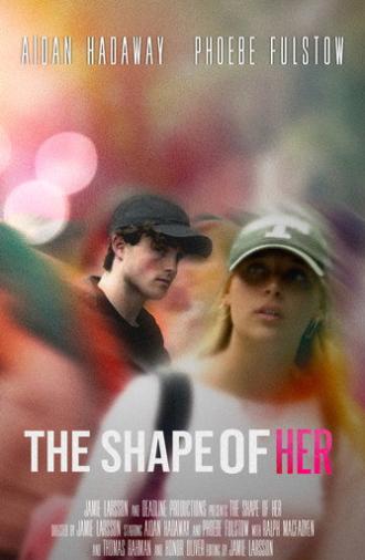 The Shape Of Her (2025)