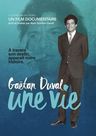 Gaëtan Duval, une vie (2015)