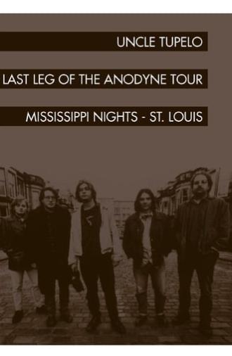 Uncle Tupelo: The Last Leg of the Andodyne Tour (1994)