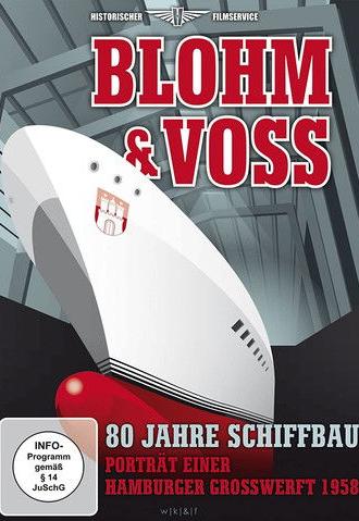 Blohm & Voß – 80 Jahre Schiffbau (1959)