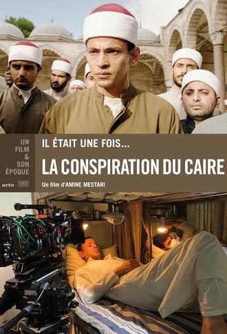 Il était une fois... « La Conspiration du Caire » (2024)