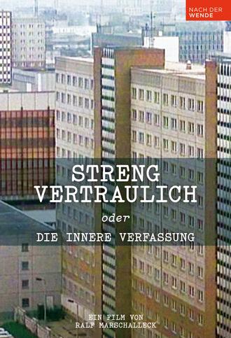 Streng vertraulich oder Die innere Verfassung (1990)