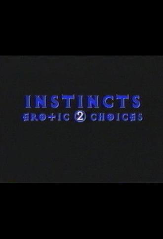 Instincts: Erotic Choices 2 (1995)