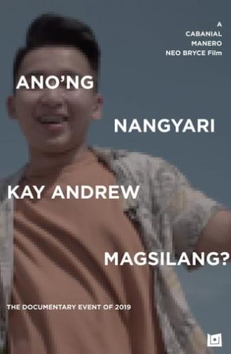 What Happened to Andrew Magsilang? (2019)