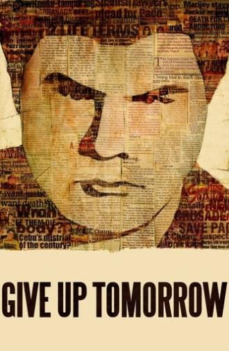 Give Up Tomorrow (2011)