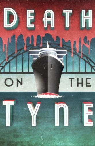 Death on the Tyne (2018)
