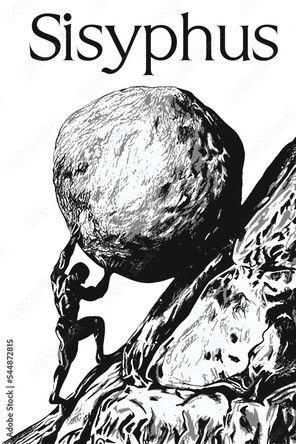 The Myth of Sisyphus - a Modernisation (2022)