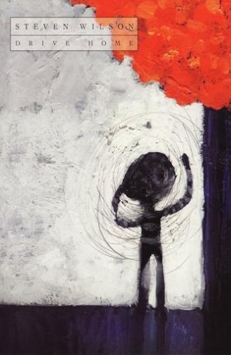 Steven Wilson - Drive Home (2013)