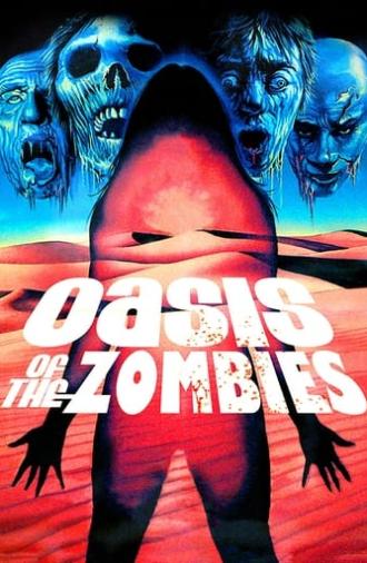 Oasis of the Zombies (1982)