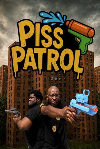 Piss Patrol (2026)