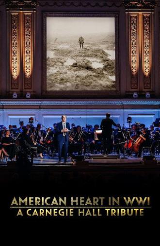 American Heart in WWI: A Carnegie Hall Tribute (2025)