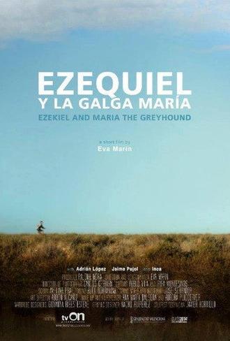 Ezekiel and Maria the Greyhound (2014)
