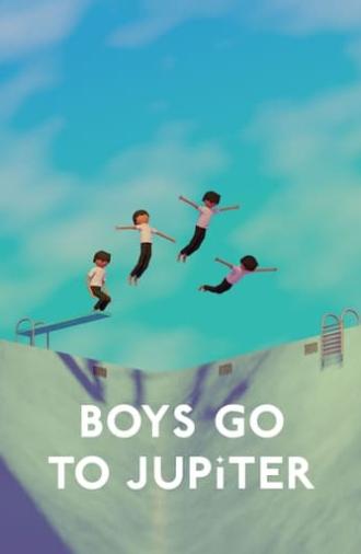 Boys Go to Jupiter (2024)