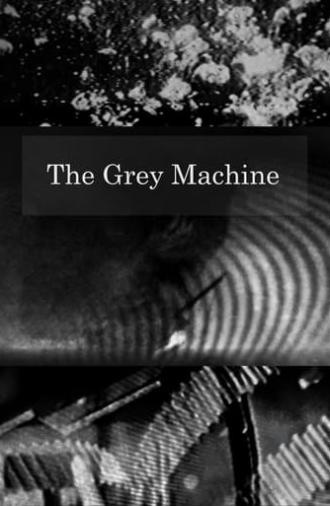 The Grey Machine (2025)