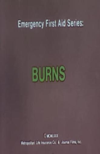 Emergency First Aid Series: Burns (1980)