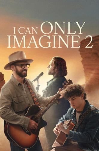 I Can Only Imagine 2 (2026)