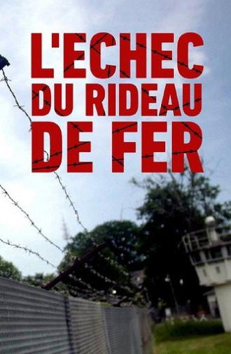 L'échec du rideau de fer ? (2019)