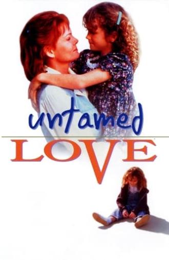 Untamed Love (1994)