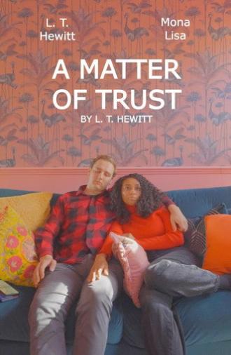 A Matter of Trust (2022)