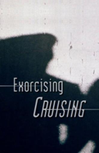 Exorcising 'Cruising' (2007)