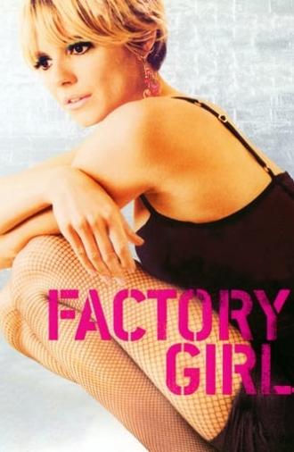 Factory Girl (2006)