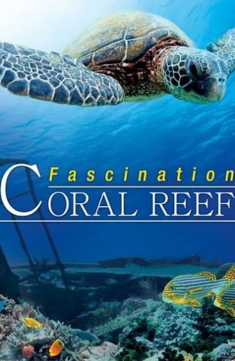 Fascination Coral Reef (2011)