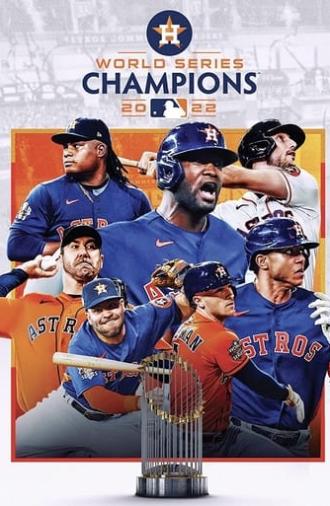 2022 Houston Astros: The Official World Series Film (2022)