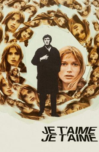 Je T'Aime, Je T'Aime (1968)