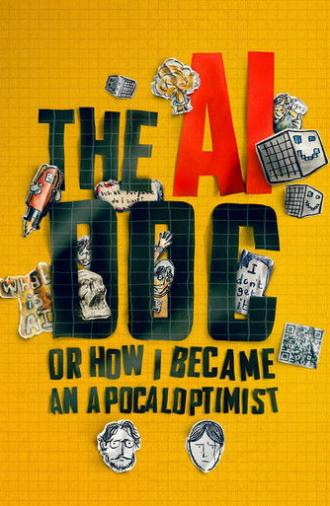The AI Doc: Or How I Became an Apocaloptimist (2026)