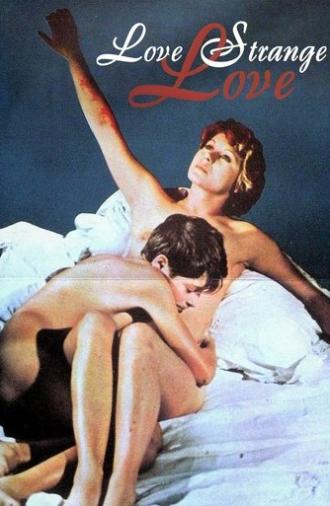 Love Strange Love (1982)
