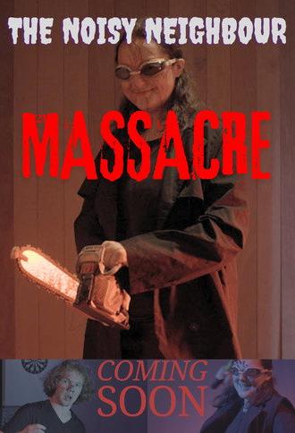 The Noisy Neighbour Massacre (2025)