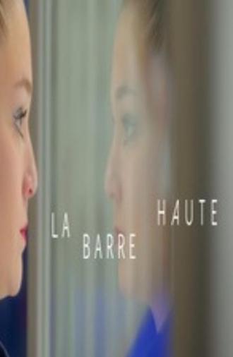 La barre haute (2021)