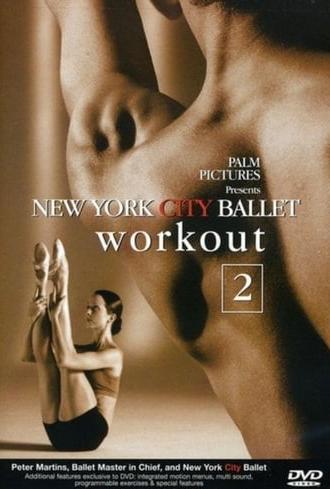 New York City Ballet Workout, Vol. 2 (2003)