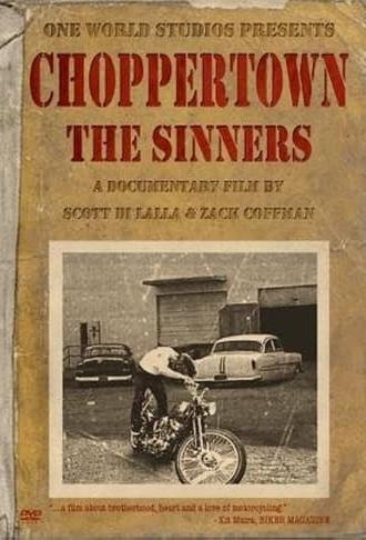 Choppertown: The Sinners (2005)