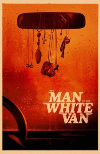 The Man in the White Van (2024)