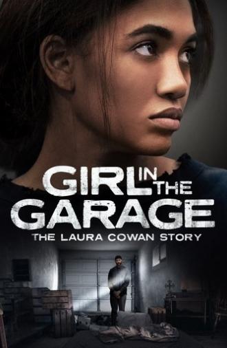 The Girl in the Garage: The Laura Cowan Story (2025)