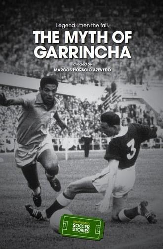 The Myth of Garrincha (2014)