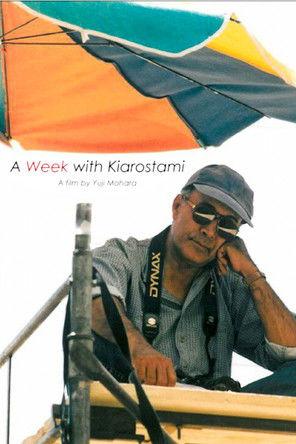 A Week With Kiarostami (1999)