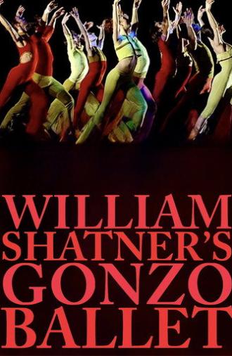William Shatner's Gonzo Ballet (2009)